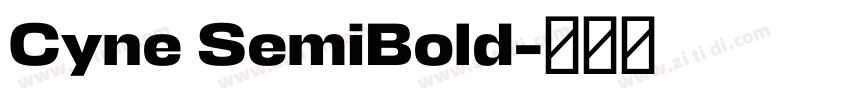 Cyne SemiBold字体转换 Cyne SemiBold字体转换